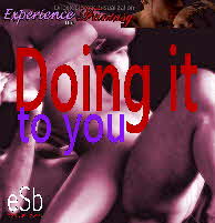 Doing It to you - Click for info